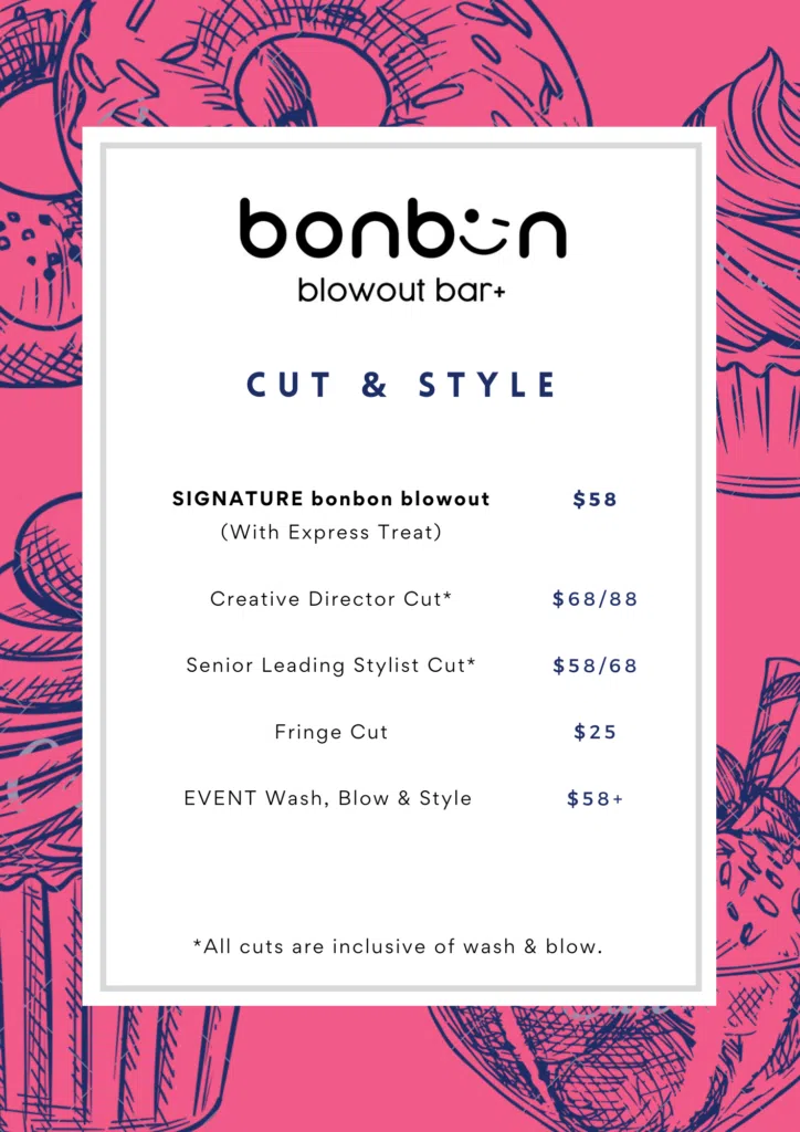 Haircut and style price list at Bonbon Blowout Bar+.